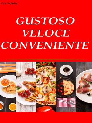 cover image of Gustoso. Veloce. Conveniente